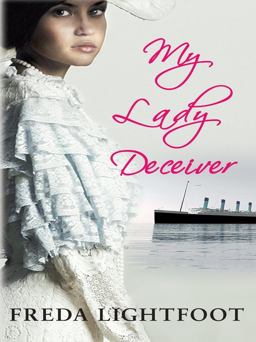 Title details for My Lady Deceiver by Freda Lightfoot - Available
